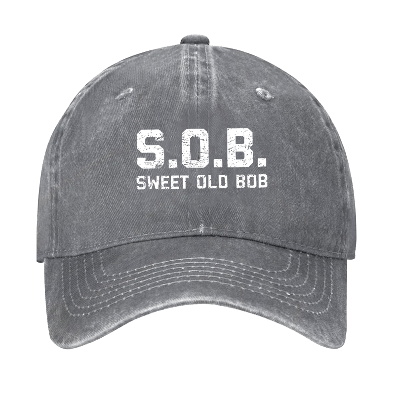 SOB Sweet Old Bob Funny Cap