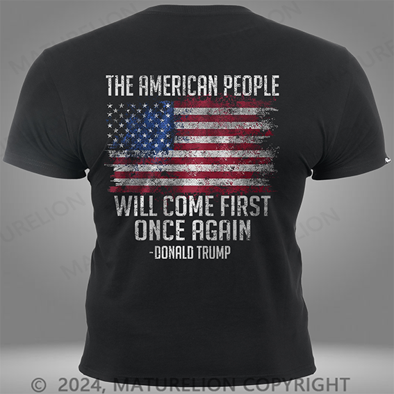 Maturelion The American People Will Come First Pocket T-Shirt