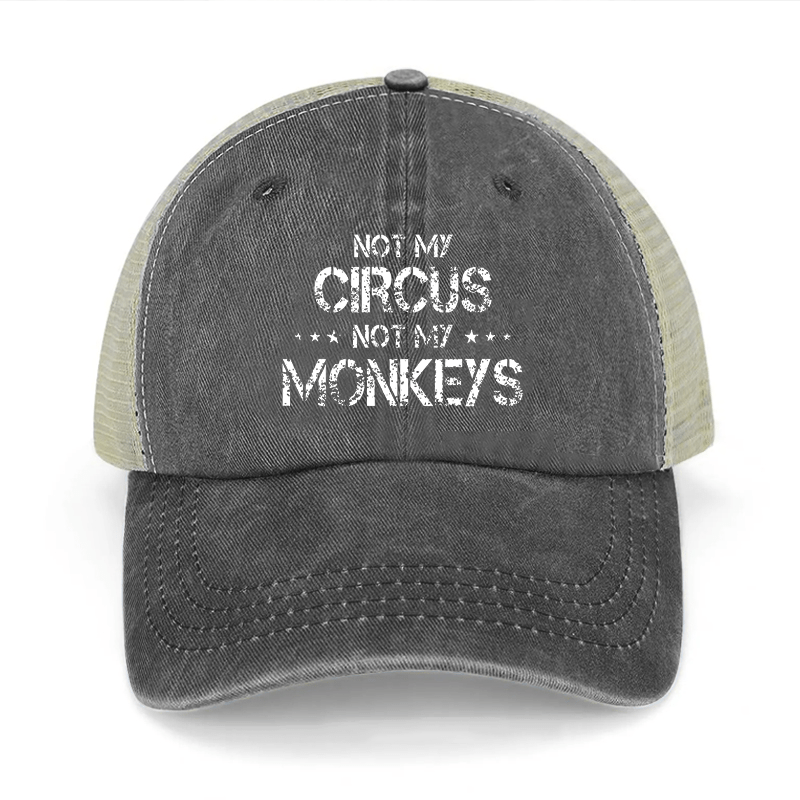 Not My Circus Not My Monkeys Washed Denim Mesh Back Cap