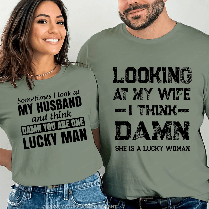 Maturelion Looking At My Wife &  Look At My Husband Couple T-Shirt