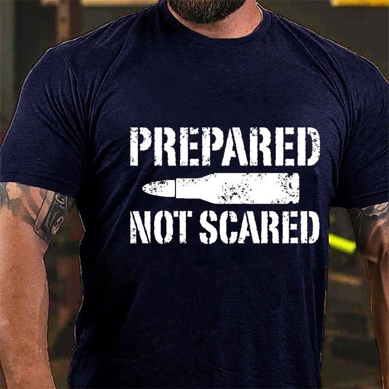 Prepared Not Scared Cotton T-shirt