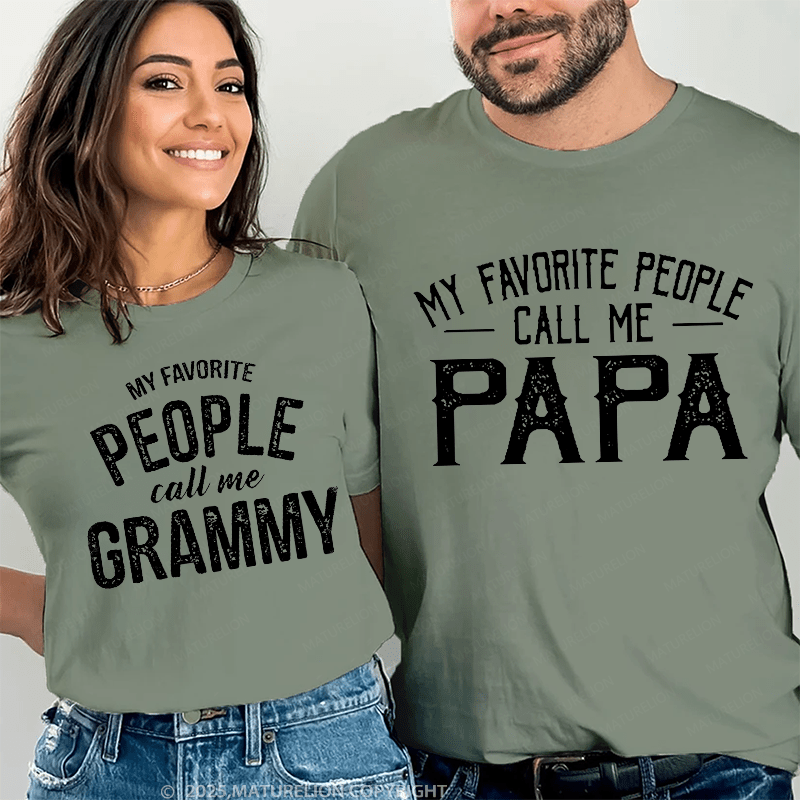 Maturelion My Favorite People Call Me Papa & My Favorite People Call Me Grammy Couple T-Shirt