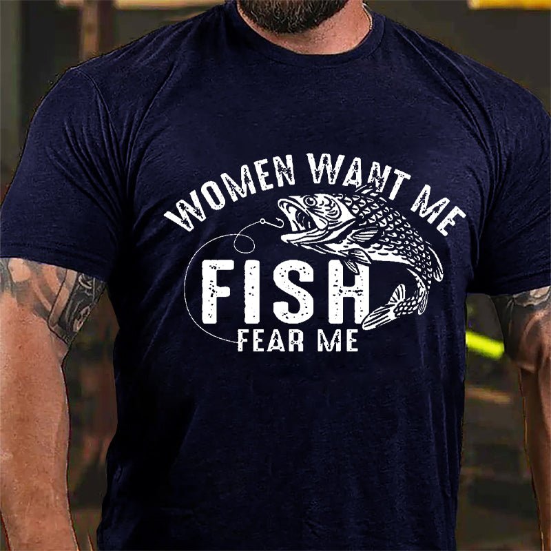 Women Want Me Fish Fear Me Cotton T-shirt