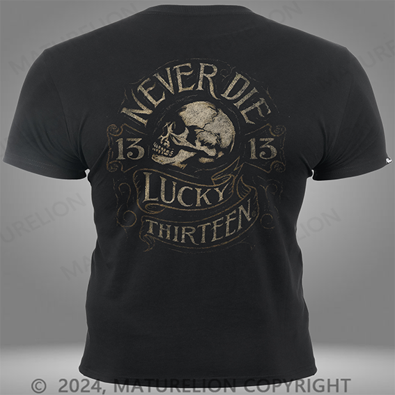 Maturelion Lucky 13 Never Die Mens Pocket T-Shirt