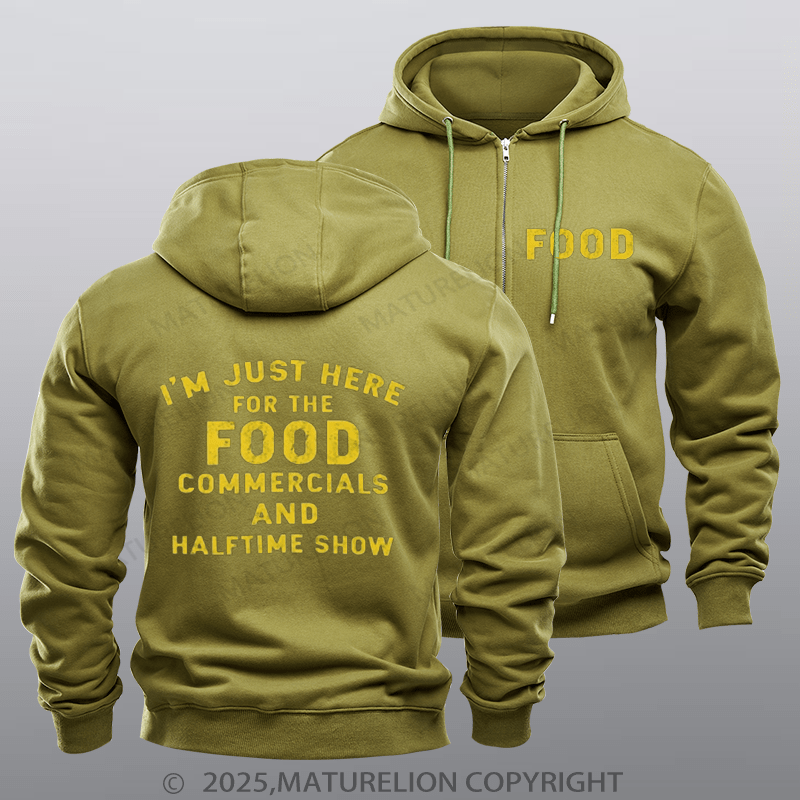 Maturelion Super Bowl Hoodie I'm Just Here For The Food Commercials Zipper Hoodie