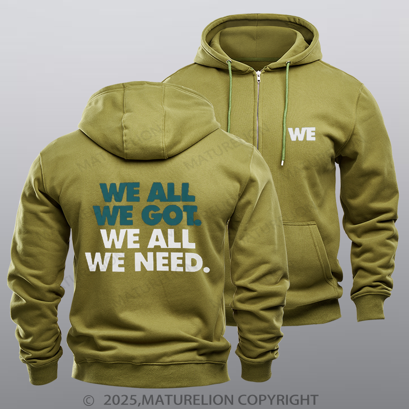 Maturelion Super Bowl Hoodie We All We Need Classic Zipper Hoodie