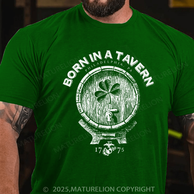 Maturelion St Patrick's T-shirt Born In A Tavern Shamrock T-shirt