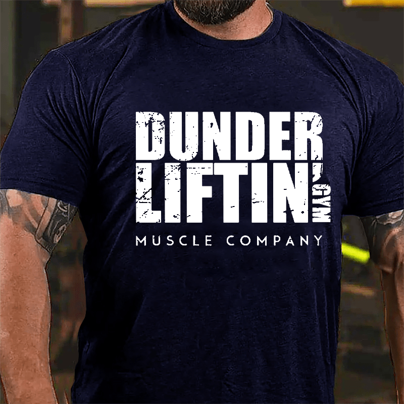 Dunder Liftin' Gym Muscle Company Cotton T-shirt