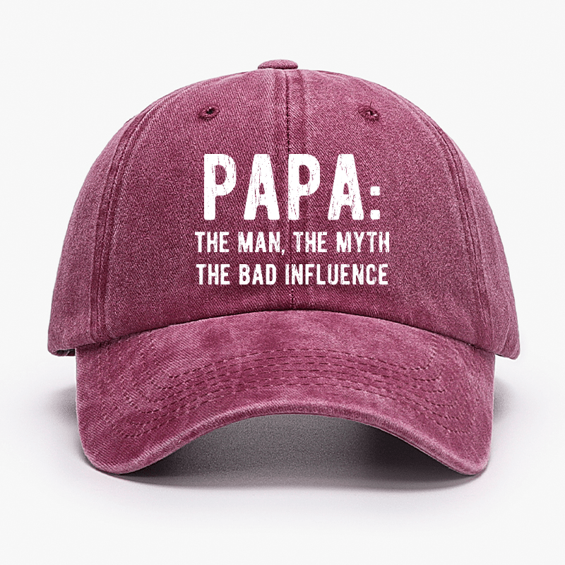 Papa: The Man, The Myth The Bad Influence Cap