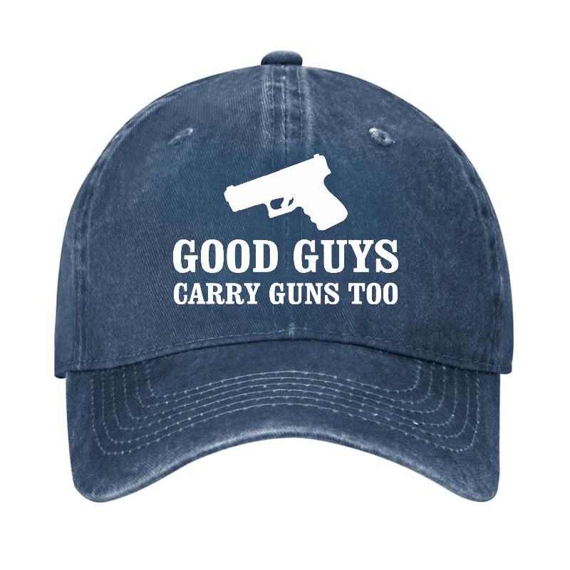 Good Guys Carry Guns Too Cap