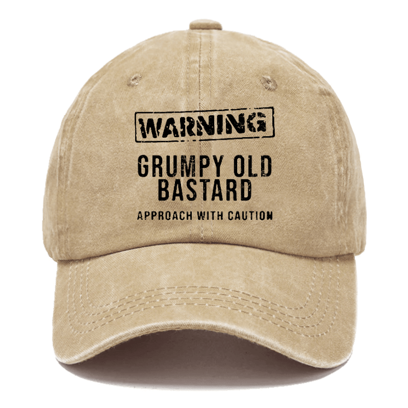 Warning Grumpy Old Bastard Approach With Caution Funny Saying Cap