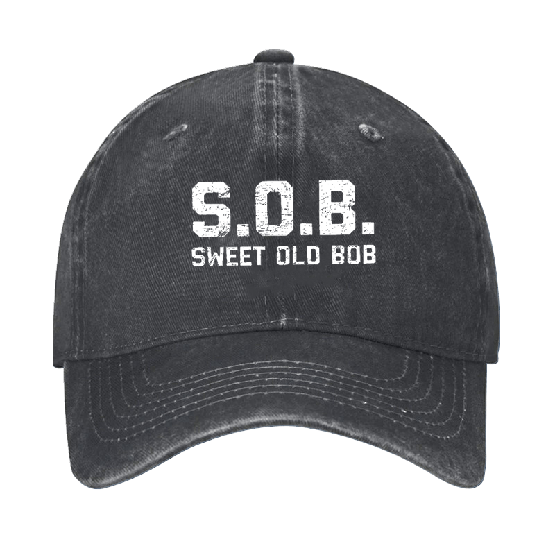 SOB Sweet Old Bob Funny Cap