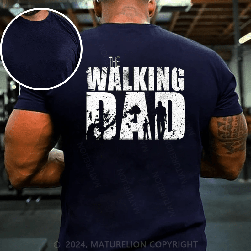 Maturelion The Walking Dad Father's Day T-Shirt