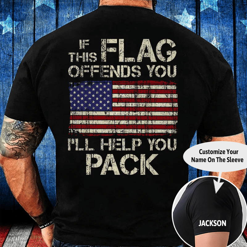 If This Flag Offends You Cotton T-shirt (Free Customization)