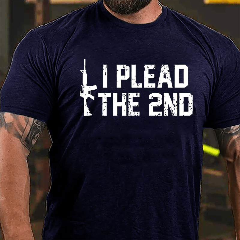 I Plead The 2nd Cotton T-shirt