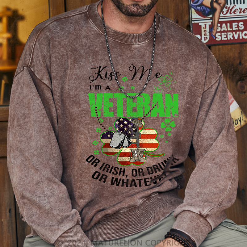 Maturelion Men's Sweatshirt IM A Veteran Or Irish Or Drunk Or Whatever Patricks Custom Sweatshirt