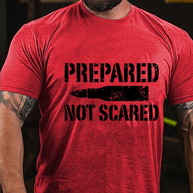 Prepared Not Scared Cotton T-shirt