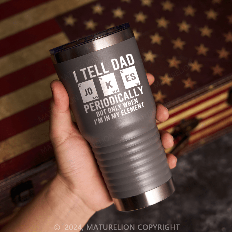 Maturelion Dad Jokes 20oz Large Cup