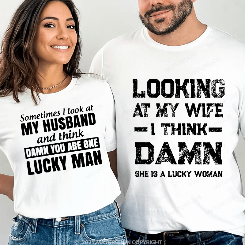 Maturelion Looking At My Wife &  Look At My Husband Couple T-Shirt