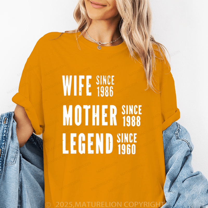 Maturelion Women T-Shirt Wife Mother Grandma Legend Funny T-Shirt