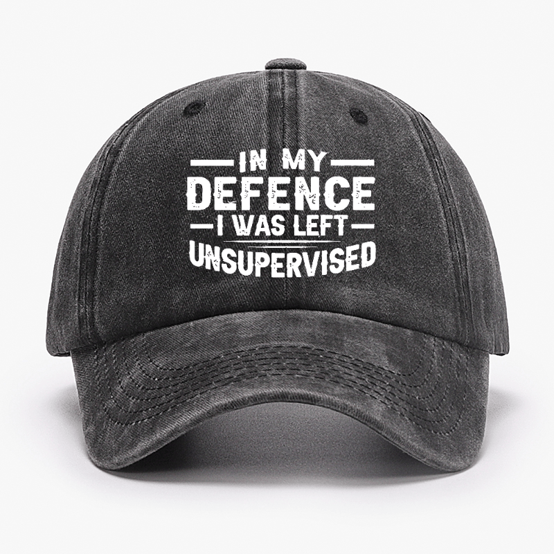 In My Defence I Was Left Unsupervised Cap