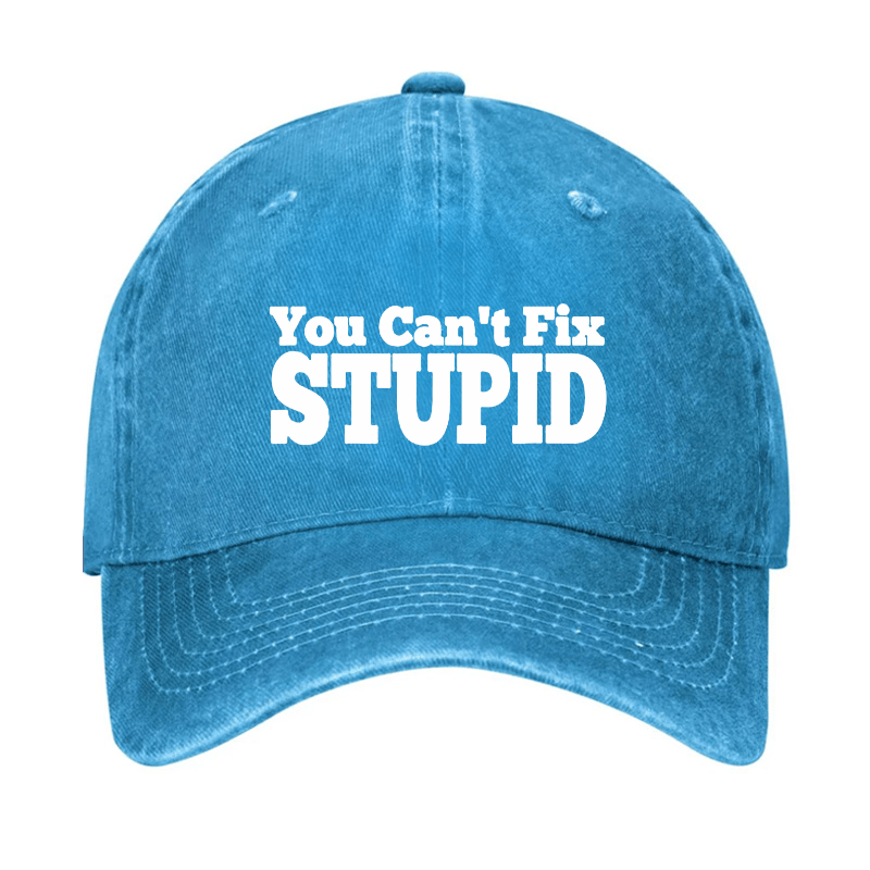 You Can't Fix Stupid Cap