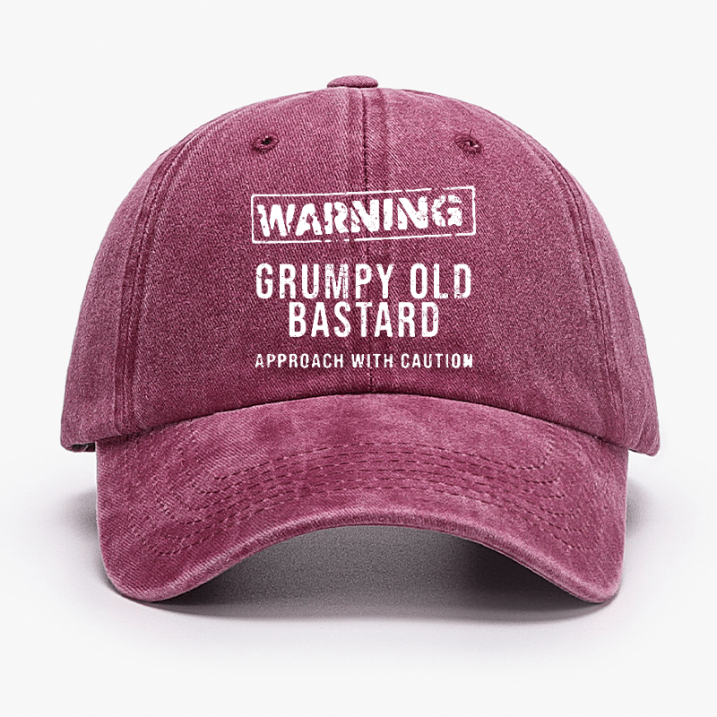 Warning Grumpy Old Bastard Approach With Caution Cap