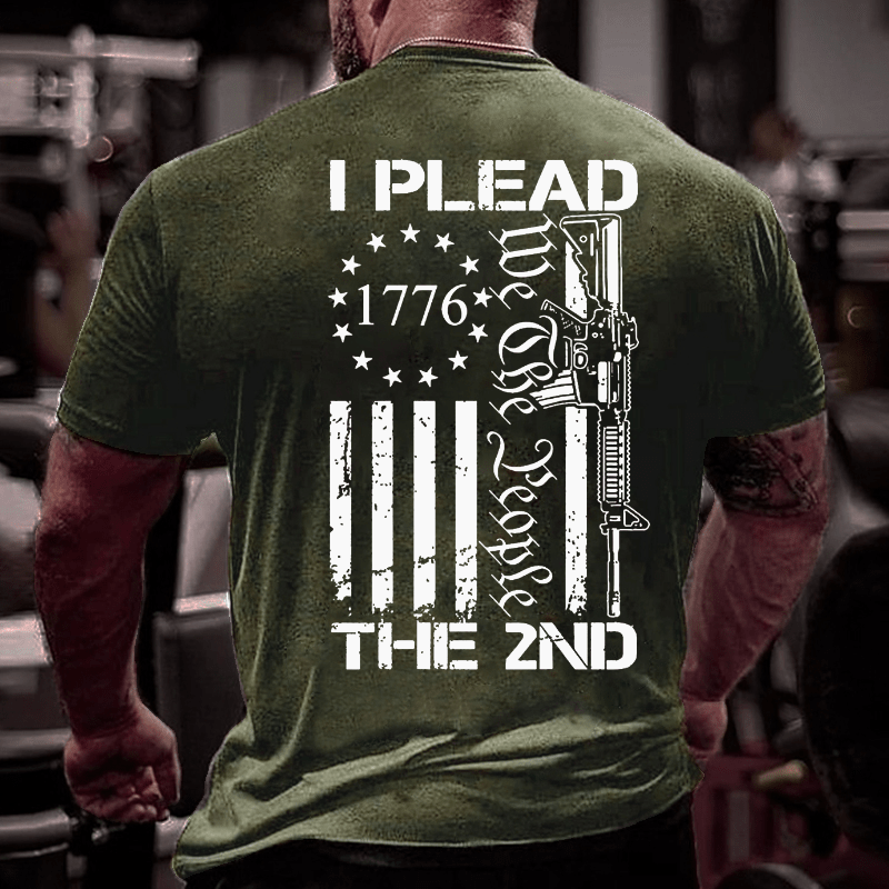 I Plead The 2nd Amendment We The People AR15 Pro Gun Cotton T-shirt