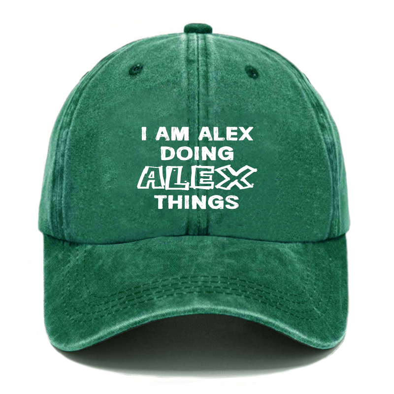 I Am Alex Doing Alex Things Cap