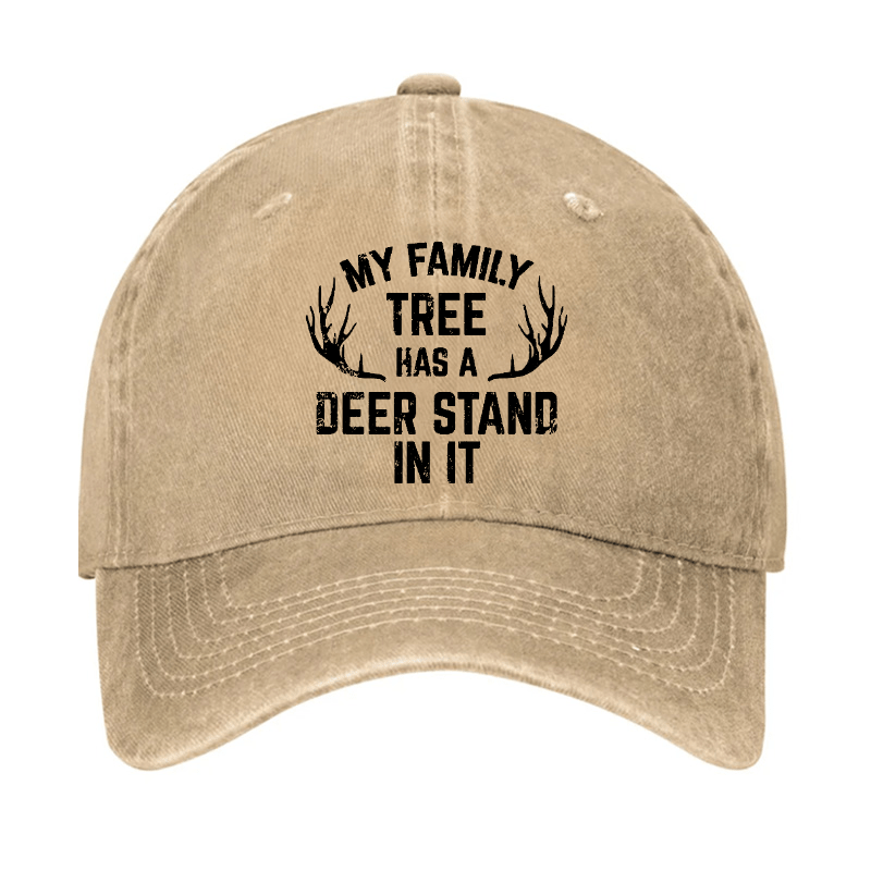 My Family Tree Has A Deer Stand In It Hunting Cap