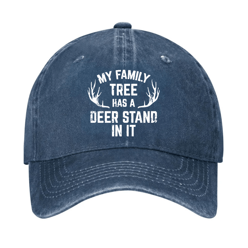 My Family Tree Has A Deer Stand In It Hunting Cap