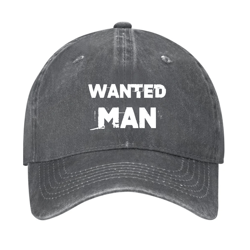 Wanted Man Funny Sarcastic Baseball Cap