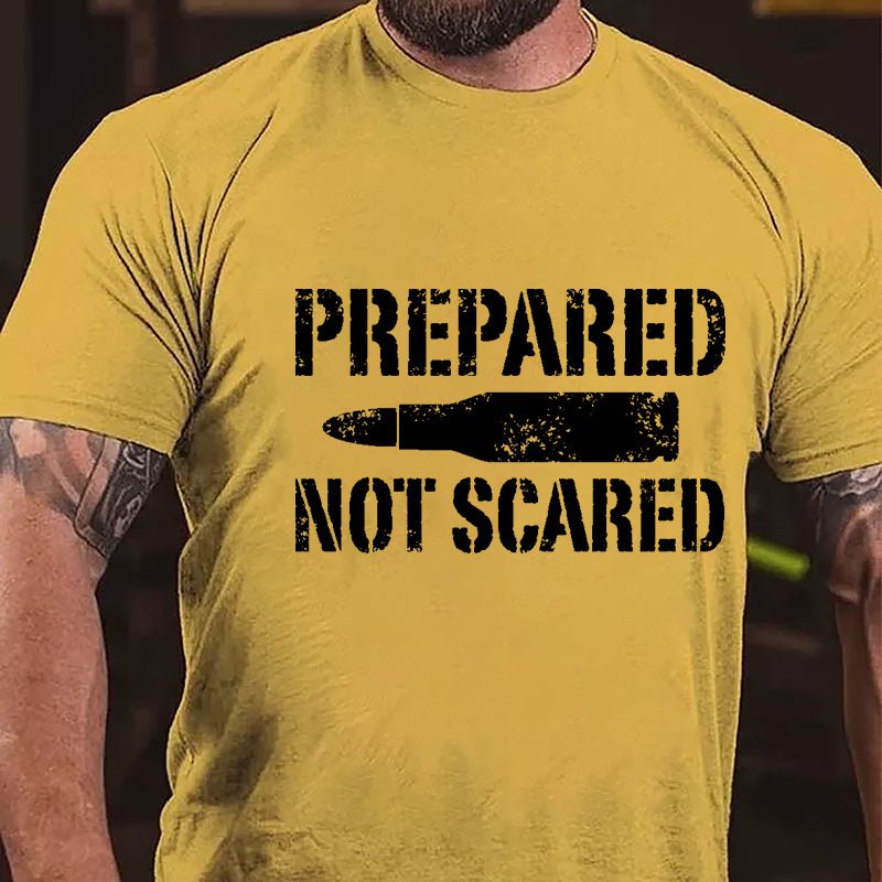 Prepared Not Scared Cotton T-shirt