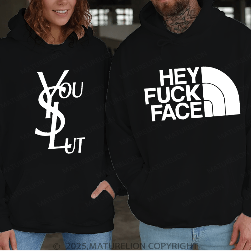 Maturelion hey fuck face &  you slut Couple Hoodie