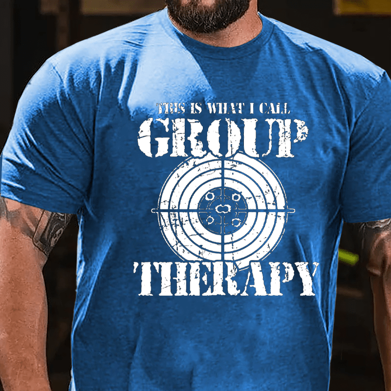 This Is What I Call Group Therapy Shooting Cotton T-shirt