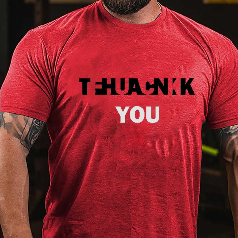 Thank You Fuck You Cotton T-shirt