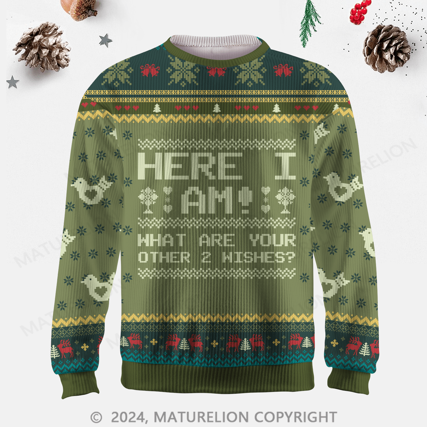 Maturelion Here I Am What Are Your Other 2 Wishes Ugly Sweater