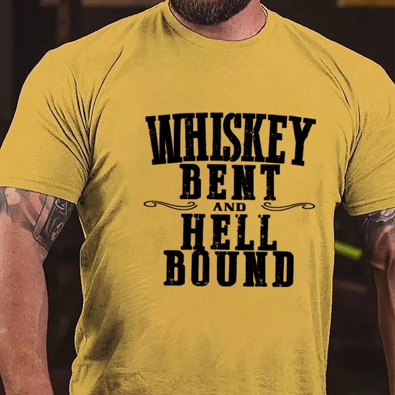 Whiskey Bent Hell Bound Cotton T-shirt