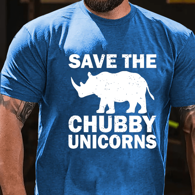 Save The Chubby Unicorns Cotton T-shirt