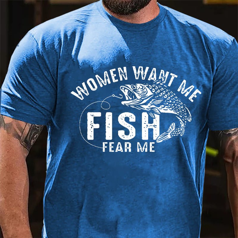 Women Want Me Fish Fear Me Cotton T-shirt