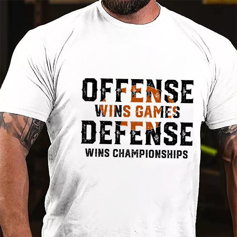 Super Bowl Offense Wins Games Defense Wins Championships Cotton T-shirt