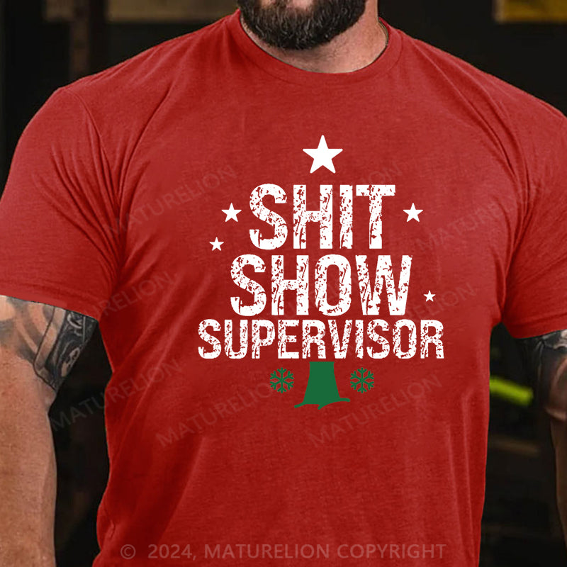 Maturelion Christmas T-shirt Sht Show Supervisor Cotton T-shirt