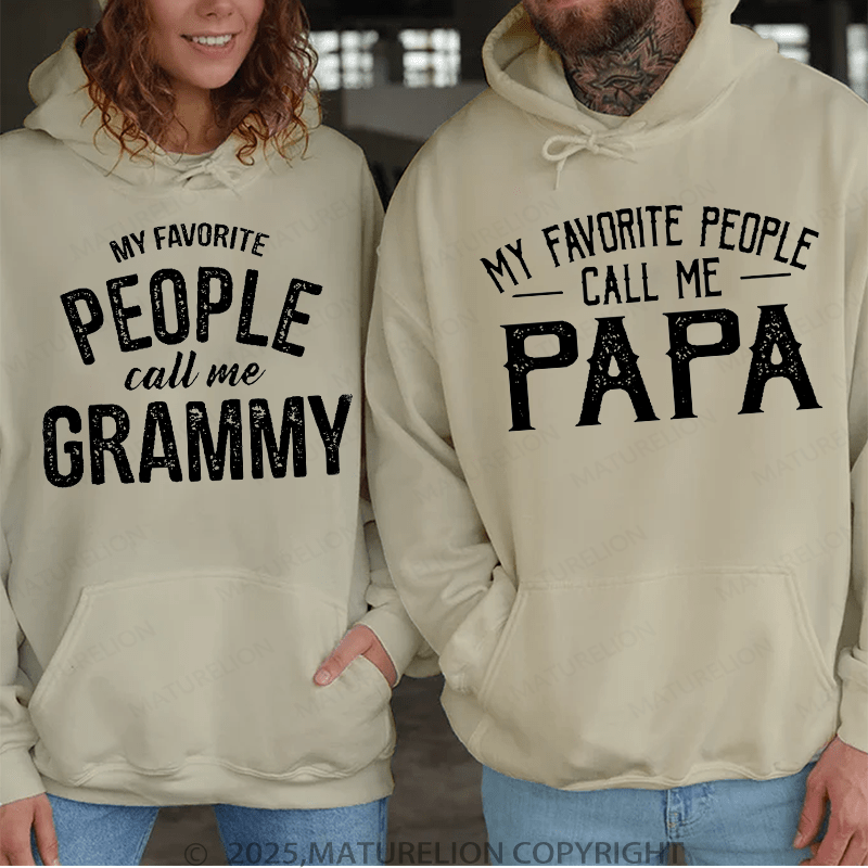 Maturelion My Favorite People Call Me Papa & My Favorite People Call Me Grammy Couple Hoodie