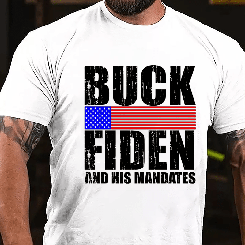 Buck Fiden And His Mandates Cotton T-shirt