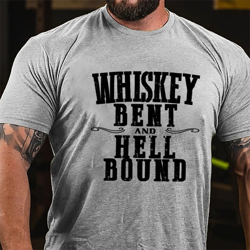 Whiskey Bent Hell Bound Cotton T-shirt