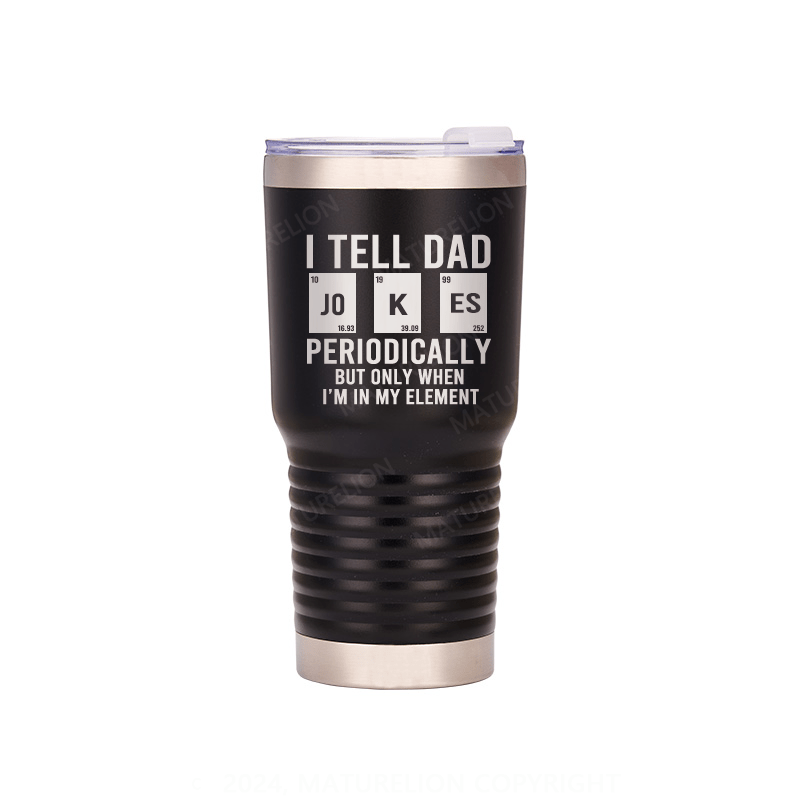 Maturelion Dad Jokes 20oz Large Cup