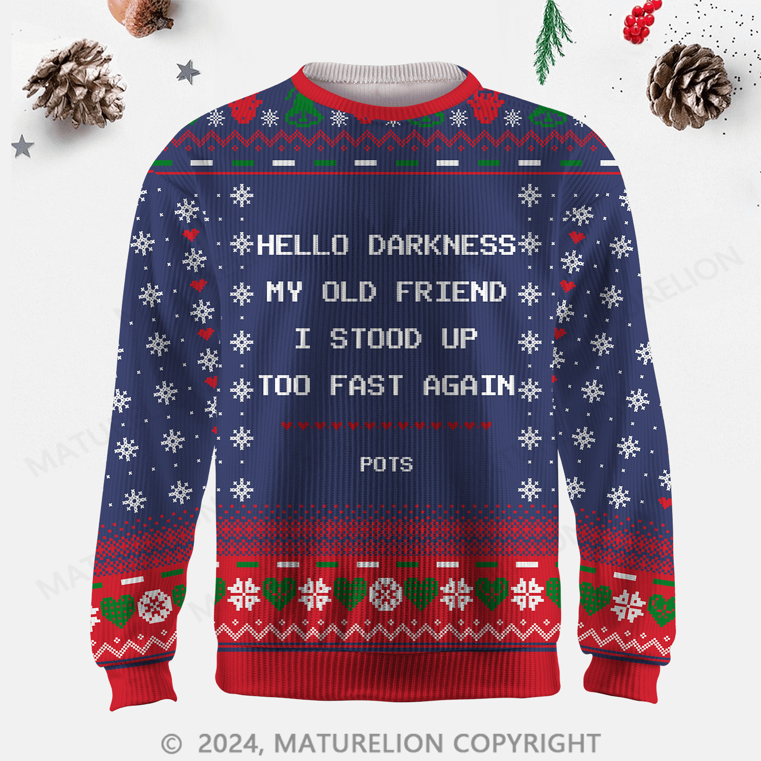 Maturelion Hello Darkness My Old Friend I Stood Up Too Fast Again Ugly Sweater