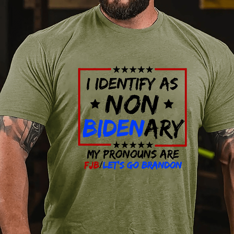 I Identify As Non Bidenary My Pronouns Are FJB / Let's Go Brandon Cotton T-shirt