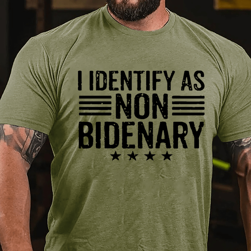 I Identify As Non Bidenary Cotton T-shirt