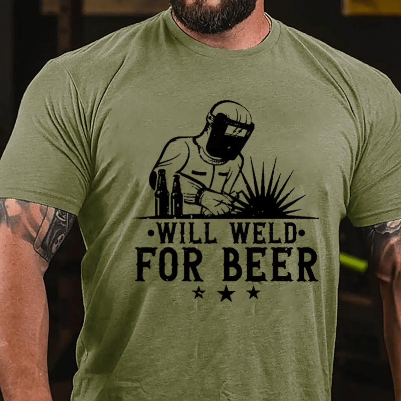 Will Weld For Beer Cotton T-shirt